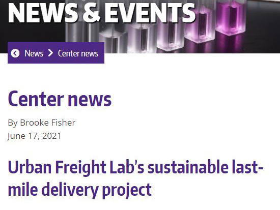 Urban Freight Lab Launches Sustainable Last-Mile Delivery Project