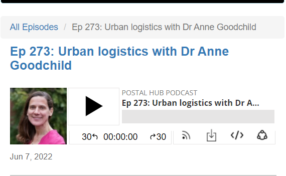 Postal Hub Podcast: Urban Logistics with Dr. Anne Goodchild
